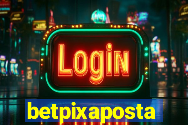 betpixaposta