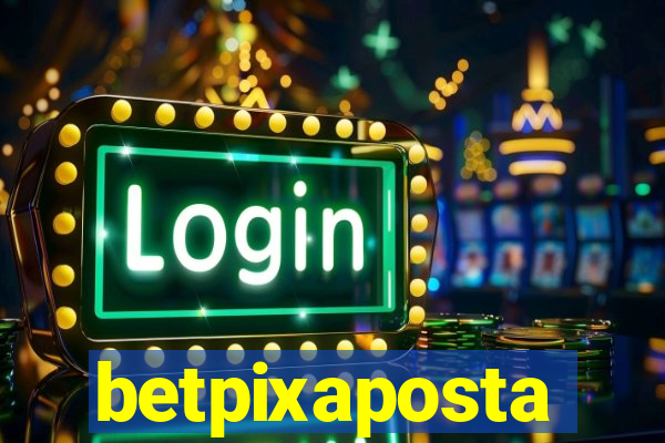 betpixaposta