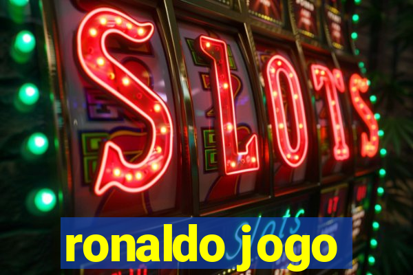 ronaldo jogo