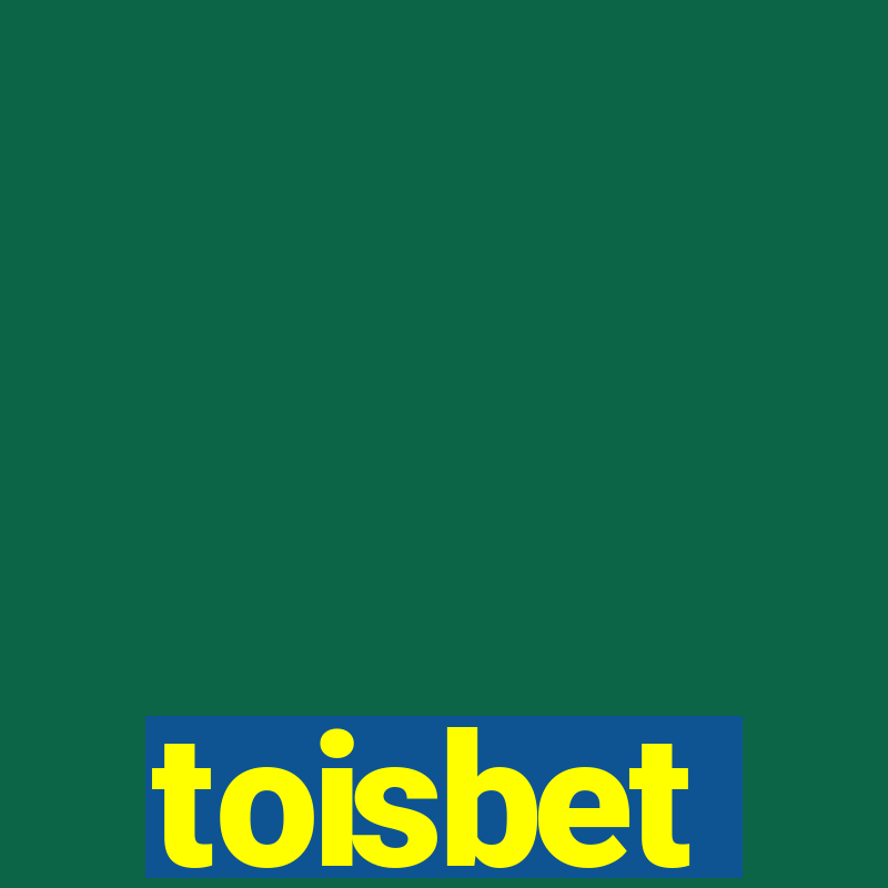 toisbet