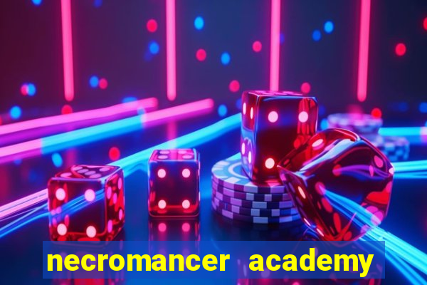 necromancer academy and the genius summoner 98