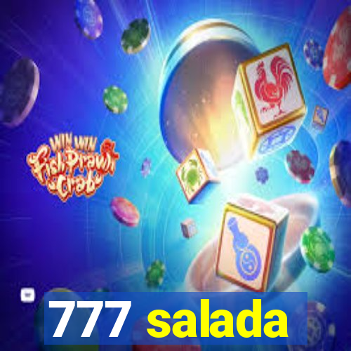 777 salada