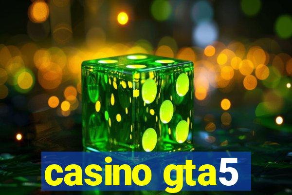 casino gta5