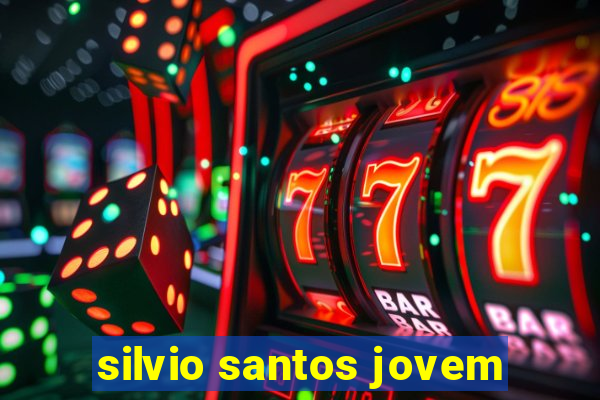 silvio santos jovem