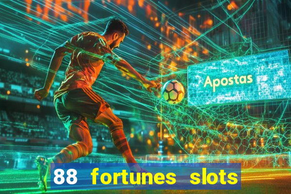 88 fortunes slots paga mesmo