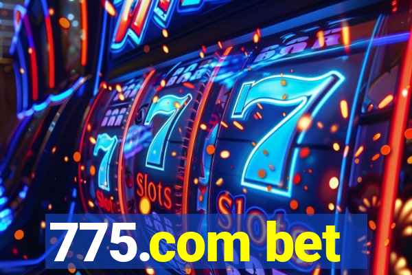 775.com bet