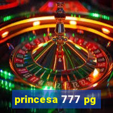 princesa 777 pg