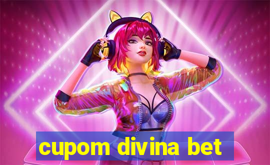 cupom divina bet