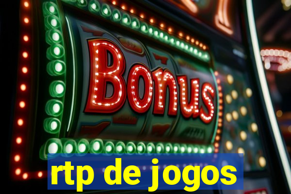 rtp de jogos