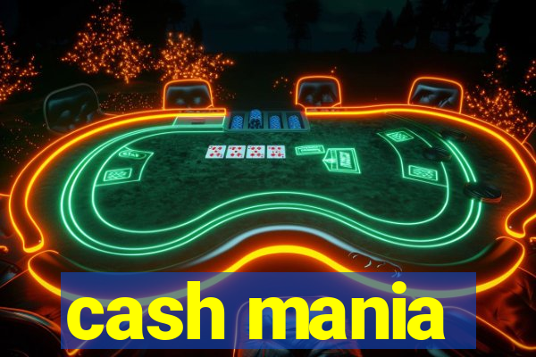 cash mania