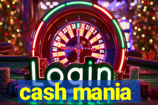 cash mania