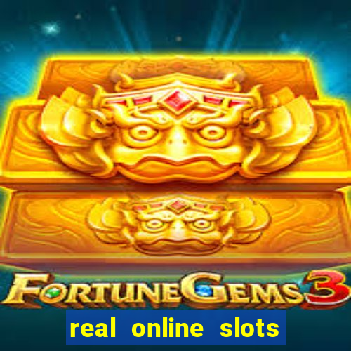 real online slots for real money