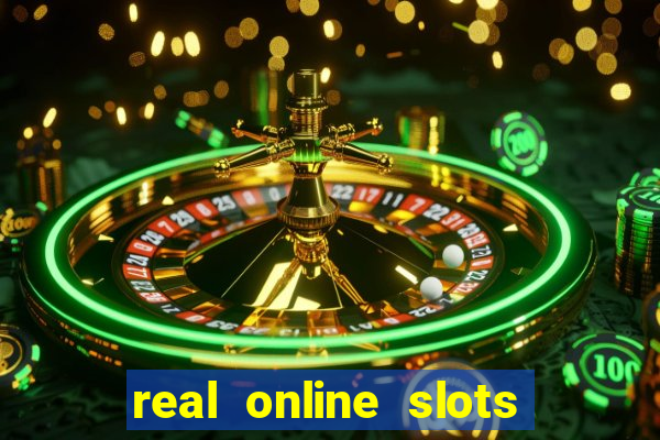 real online slots for real money