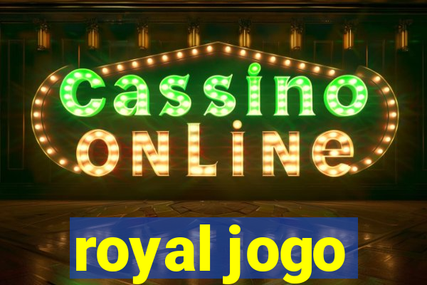 royal jogo