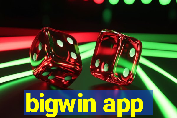 bigwin app