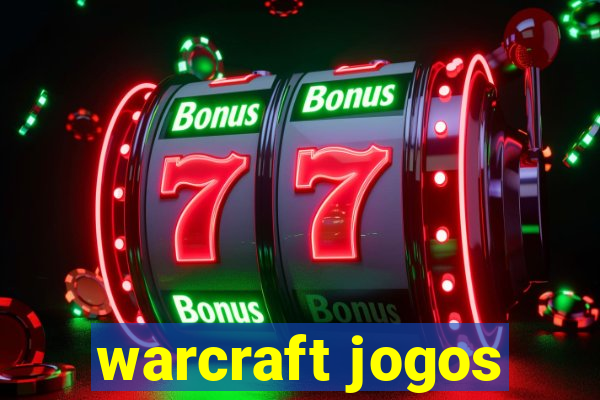 warcraft jogos