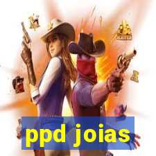 ppd joias