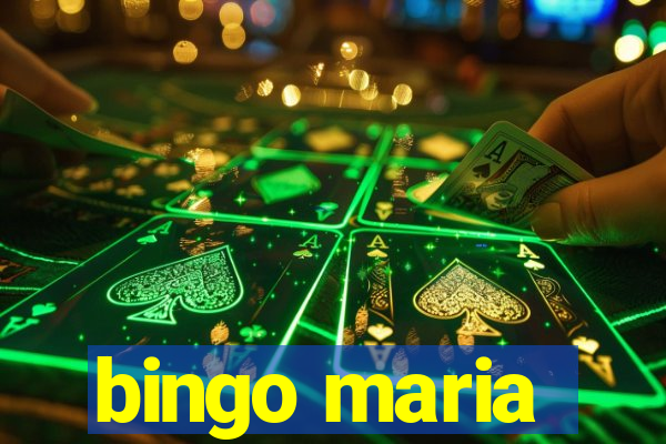 bingo maria