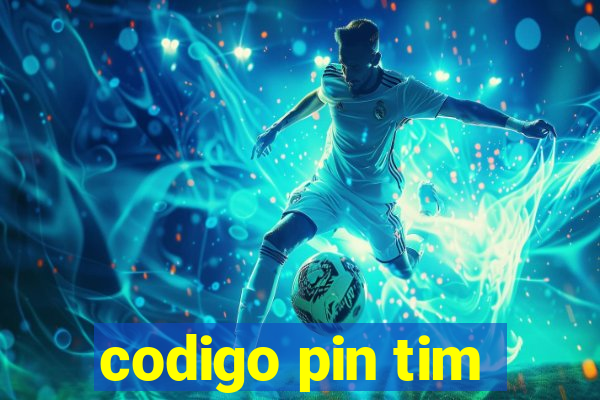 codigo pin tim