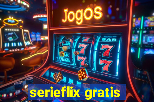 serieflix gratis