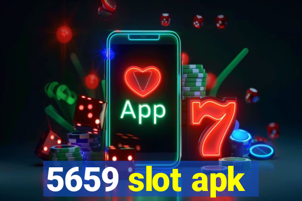 5659 slot apk