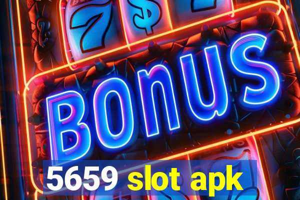 5659 slot apk