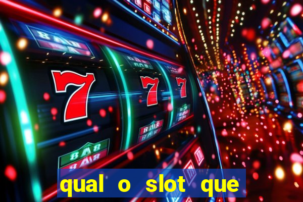 qual o slot que mais paga