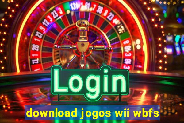 download jogos wii wbfs