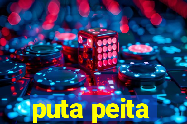 puta peita