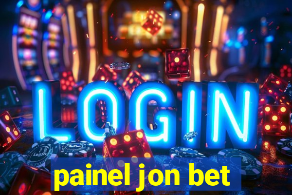 painel jon bet