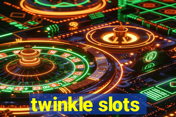 twinkle slots