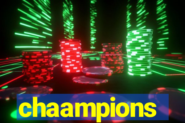 chaampions