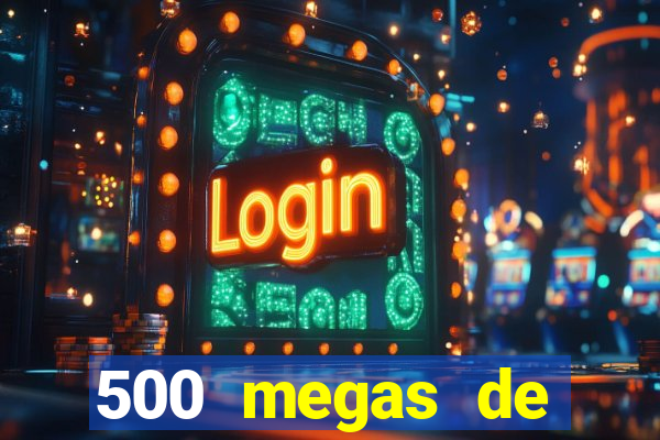 500 megas de internet equivale a quantos gigas