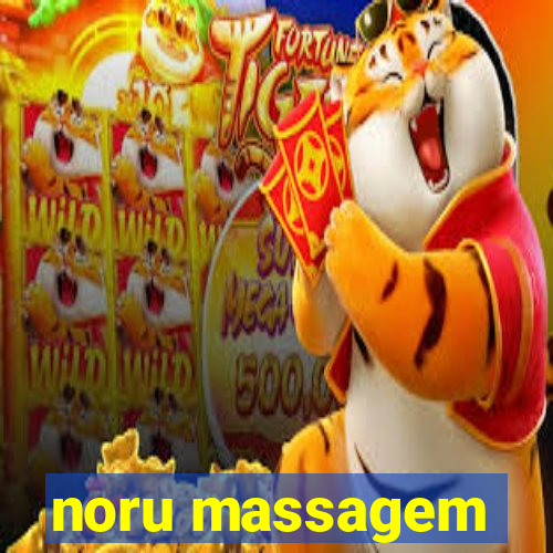 noru massagem