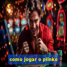 como jogar o plinko