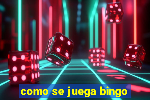 como se juega bingo