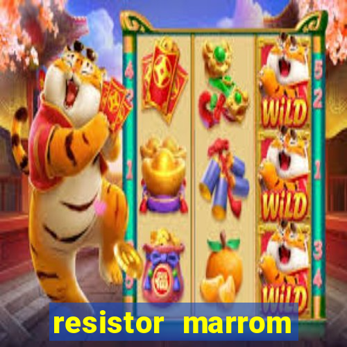 resistor marrom preto marrom dourado