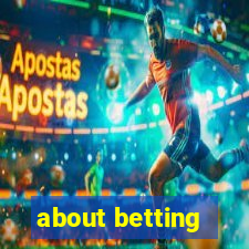 about betting