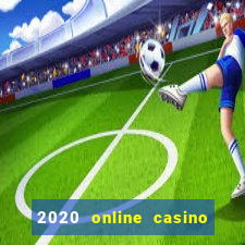 2020 online casino no deposit bonus