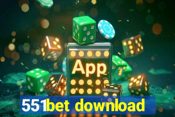 551bet download