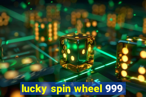 lucky spin wheel 999