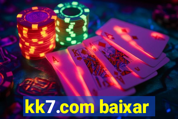 kk7.com baixar