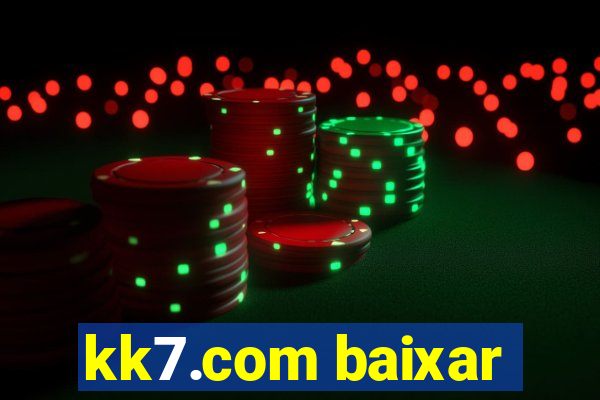 kk7.com baixar