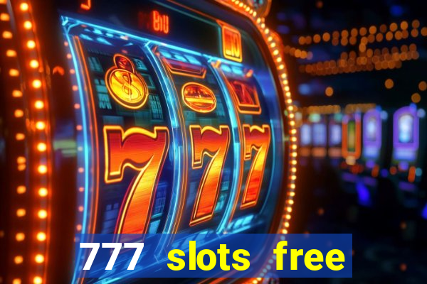 777 slots free vegas slots