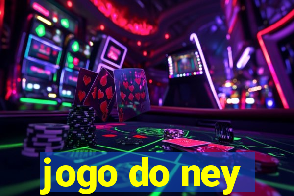 jogo do ney