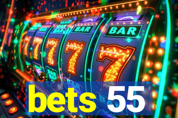 bets 55