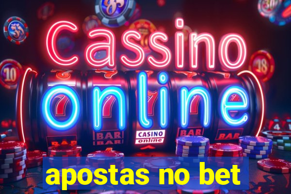 apostas no bet