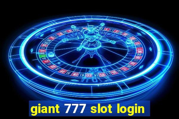 giant 777 slot login