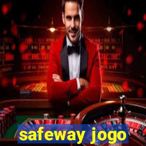 safeway jogo