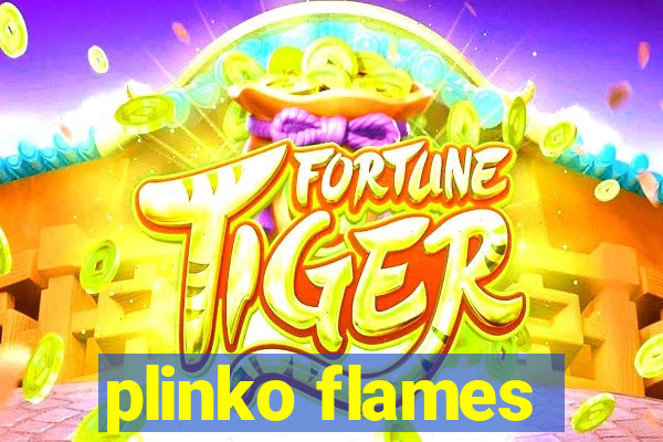 plinko flames